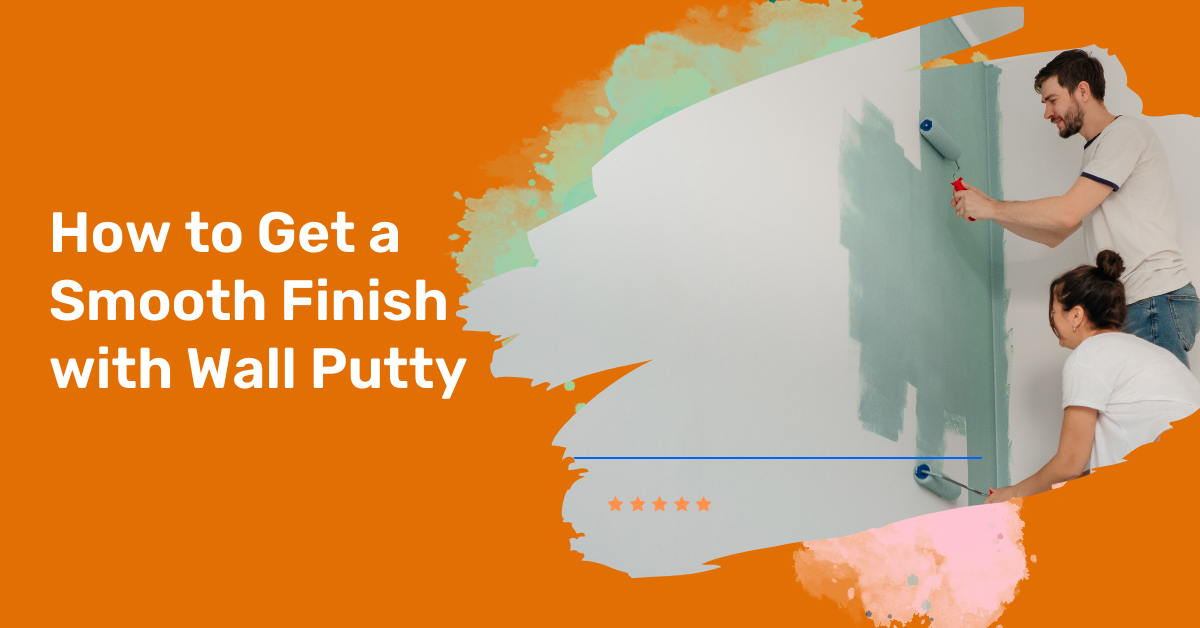 How to Get a Smooth Finish with Wall Putty