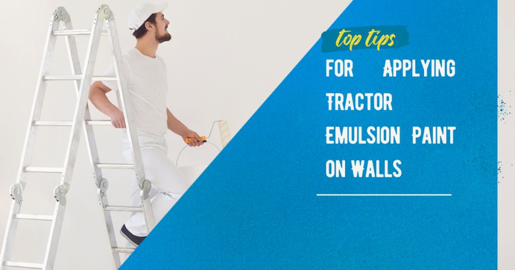 Top Tips for Emulsion Paint on Walls