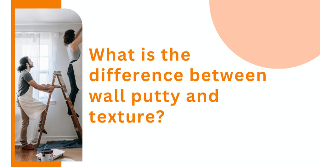 wall putty and texture